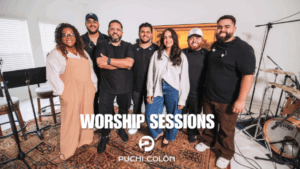 Puchi Colón presenta «Te Bendeciré» Worship Sessions